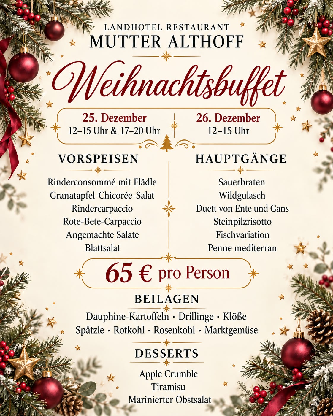 Weihnachtsbuffet im Landhotel Restaurant Mutter Althoff: 25.12.2026 Mittagsbuffet 12–15 Uhr und Abendbuffet 17–20 Uhr, 26.12.2026 nur Mittagsbuffet 12–15 Uhr, 65 € pro Person